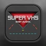 Baby Audio Super VHS 1.5 + crack